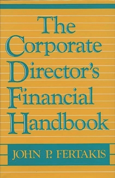 Hardcover The Corporate Director's Financial Handbook Book