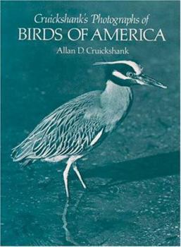 Paperback Cruickshank's Photographs of Birds of America Book