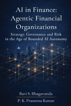 AI in Finance: Agentic Financial Organizations