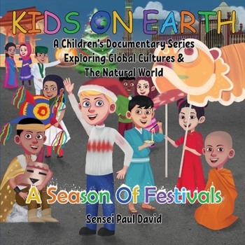 Paperback Kids On Earth: A Season Of Festivals Book