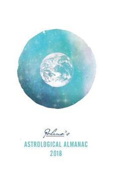 Paperback Polina's Astrological Almanac 2018 Book