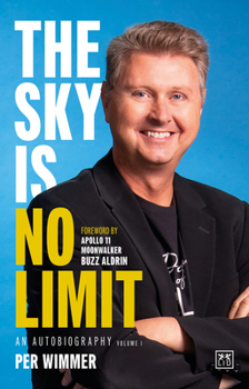 Hardcover The Sky Is No Limit: An Autobiography (Volume One) Book