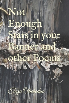 Paperback Not Enough Stars in your Banner and other Poems Book