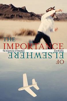 Paperback The Importance of Elsewhere Book