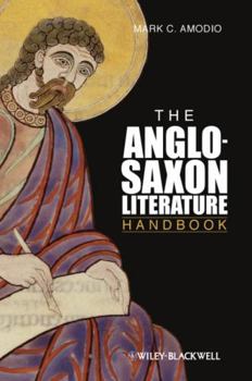 Paperback The Anglo-Saxon Literature Handbook Book