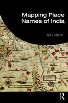 Paperback Mapping Place Names of India Book