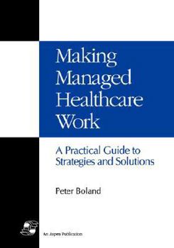 Paperback Making Managed Health Care Work Book