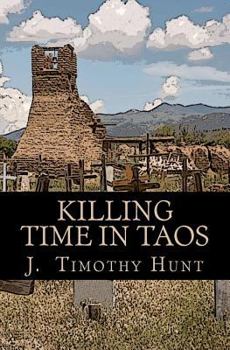 Paperback Killing Time in Taos Book