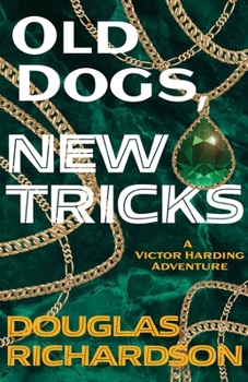 Paperback Old Dogs, New Tricks Book