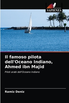 Paperback Il famoso pilota dell'Oceano Indiano, Ahmed ibn Majid [Italian] Book