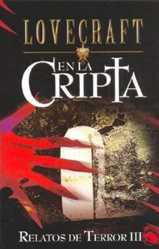 Mass Market Paperback En la Cripta: Relatos de terror III (Spanish Edition) [Spanish] Book