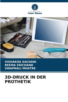 3d-Druck in Der Prothetik (German Edition)