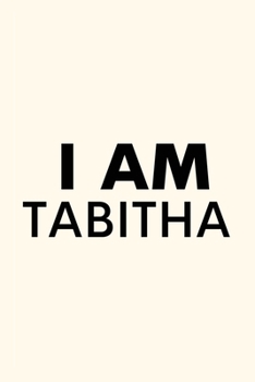 I Am Tabitha