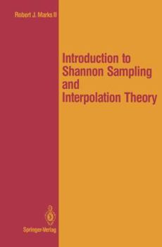 Hardcover Introduction to Shannon Sampling and Interpolation Theory (Springer Texts in Electrical Engineering) Book