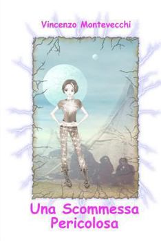 Paperback Una Scommessa Pericolosa [Italian] Book