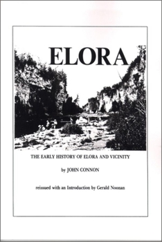 Paperback The Early History of Elora and Vicinity Book