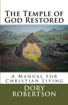Paperback The Temple of God Restored Book