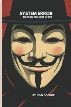 Paperback System Error - Breaking the Code on Life Book