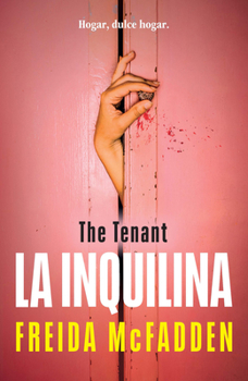 La inquilina / The Tenant (Spanish Edition)
