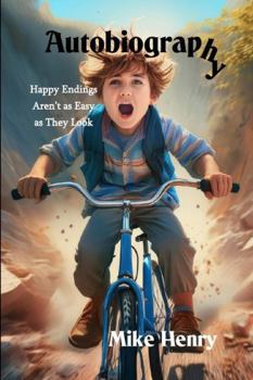 Paperback Autobiography: Happy Endings Aren't as Easy as They Look Book
