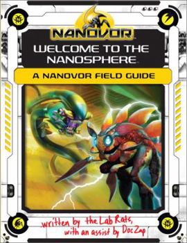 Paperback Nanovor: Welcome to the Nanosphere: A Nanovor Field Guide Book
