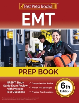 Paperback EMT Prep Book: NREMT Study Guide Exam Review with Practice Test Questions [6th Edition] Book