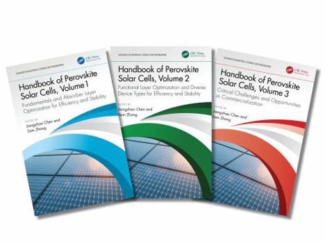 Misc. Handbook of Perovskite Solar Cells, Three-Volume Set: Towards Stability, Large Area, and Commercialization Book