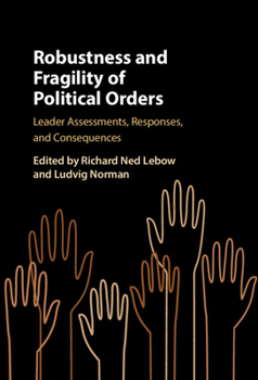Hardcover Robustness and Fragility of Political Orders Book