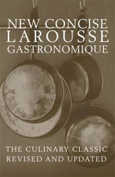 New Concise Larousse Gastronomique