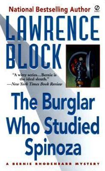 The Burglar Who Studied Spinoza - Book #4 of the Bernie Rhodenbarr