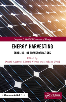Paperback Energy Harvesting: Enabling IoT Transformations Book
