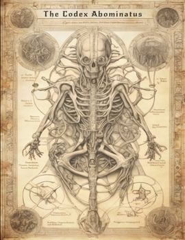 Paperback The Codex Abominatus: The Codex Abominatus: The Book of Forbidden Knowledge Book