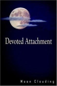 Paperback Devoted Attachment Book