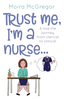 Paperback Trust Me, I'm a Nurse... Book