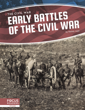 Library Binding Early Battles of the Civil War Book