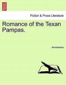 Paperback Romance of the Texan Pampas. Book