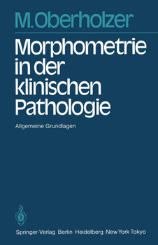 Paperback Morphometrie in Der Klinischen Pathologie: Allgemeine Grundlagen [German] Book