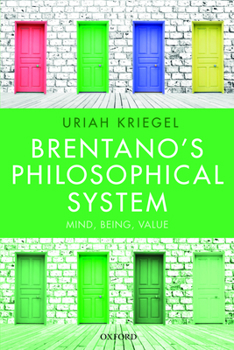 Paperback Brentano's Philosophical System: Mind, Being, Value Book