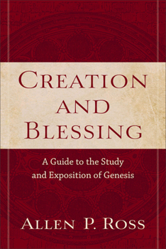 Paperback Creation and Blessing: A Guide to the Study and Exposition of Genesis Book