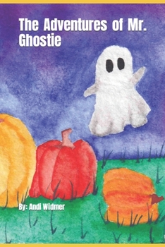 Paperback The Adventures of Mr. Ghostie Book