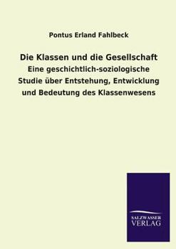 Paperback Die Klassen und die Gesellschaft [German] Book