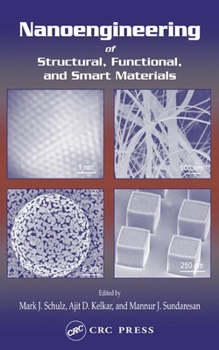 Hardcover Nanoengineering of Structural, Functional and Smart Materials Book