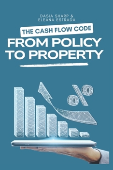 Paperback From Policy to Property: The Cash-Flow Code Book