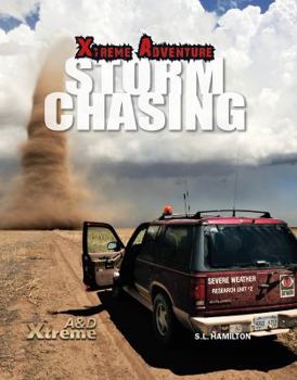 Storm Chasing - Book  of the Xtreme Adventure