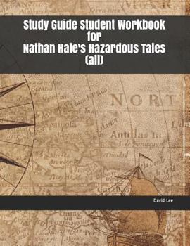 Paperback Study Guide Student Workbook for Nathan Hale's Hazardous Tales (All) Book