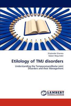 Paperback Etilology of TMJ disorders Book