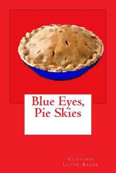 Paperback Blue Eyes, Pie Skies Book