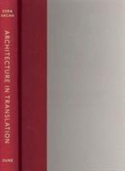 Hardcover Architecture in Translation: Germany, Turkey, and the Modern House Book