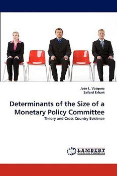 Paperback Determinants of the Size of a Monetary Policy Committee Book