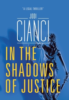 Hardcover In the Shadows of Justice Book